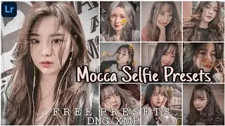 Tutorial filter lightroom selfie || mocha preset lightroom