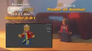 10 Recreer un Figurine Lego dans Blender 281 Rigging Poser et Animer