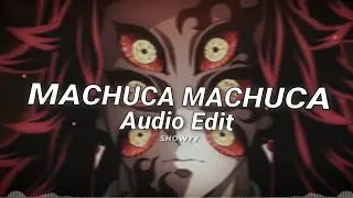 MACHUCA MACHUCA phonk  Edit Audio