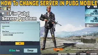 HOW TO CHANGE SERVER IN PUBG MOBILE | HOW TO FIX SERVER LOCK IN PUBG MOBILE | Pubg Server Change Fix
