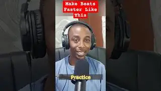 Make Beats Faster