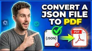 How To Convert a JSON File To PDF (Quick & Easy)