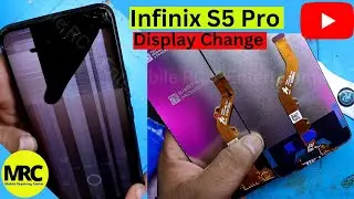 Infinix S5 Pro Display Change | Infinix S5 Pro Display Price | Infinix S5 Pro Screen Replacement