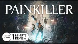 Painkiller | 1-Minute Game Review