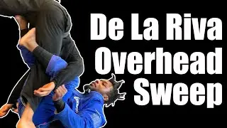 De La Riva Over Head Sweep