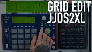 Grid Edit Basic Functions MPC 1000 JJOS2XL - NervousCook$