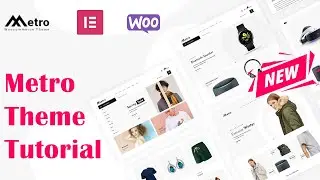 Metro Minimal WooCommerce WordPress Theme  - Metro wordpress theme tutorial [complete]