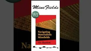 Navigating Materialistic Minefields. Viv Bartlett. FULL VIDEO, on Viv’s Youtube Channel. #spiritual