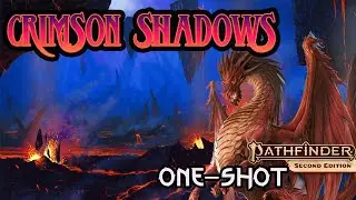 Crimson Shadows - Foundry VTT - Pathfinder 2e - One-shot