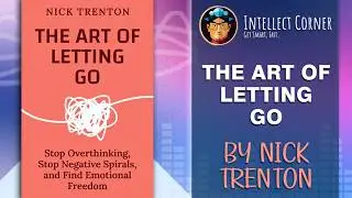 The Art of Letting Go by Nick Trenton