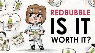 REDBUBBLE - Pros, Cons, and Thoughts