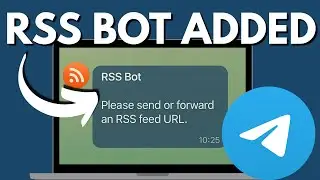 How to Set Up RSS Bot in Telegram Updated Fast Method