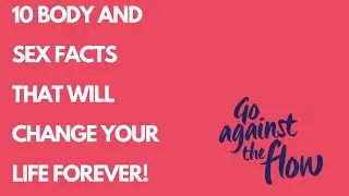 Sex and Body Facts