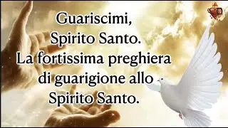 Heal me, Holy Spirit. The most powerful healing prayer to the Holy Spirit.