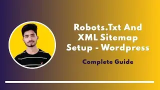 Wordpress - Robots.txt and XML Sitemap Setup | Wordpress SEO in Hindi 02