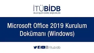 Microsoft Office 2019 Kurulum Dokümanı (Windows)