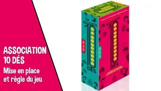 ❓🎲 [Comment... Y JOUER ?] Association 10 dés - Mise en place et règle du jeu