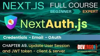 NextAuth in Next.js App Router - CH. A9 Easily update User session and JWT token server & client