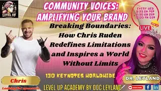 Breaking Boundaries: How Chris Ruden Redefines Limitations and Inspires a World Without Limits