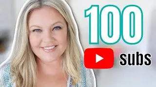 Get 100 Subscribers On YouTube (THINGS YOU NEED TO KNOW)