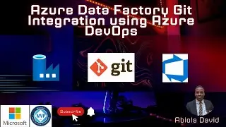 Azure Data Factory Git Integration using Azure DevOps