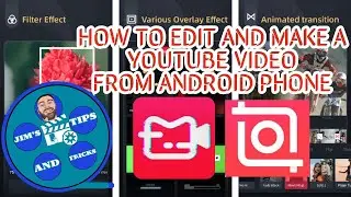 HOW TO EDIT A VIDEO FOR YOUTUBE ON ANDROID  (EPISODE 1)
