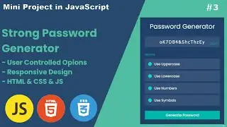 Strong password generator with Vanilla Javascript - Day 3
