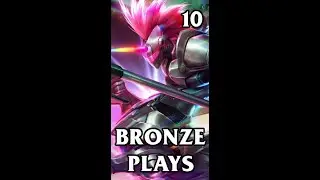 Bronze plays that hurt 10