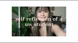 self reflection of a University of Washington student (mental health, family, taking your time)