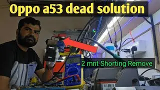 Oppo A53 Dead Solution