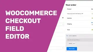 WooCommerce Checkout Field Editor | Checkout Manager  By QuardLayers