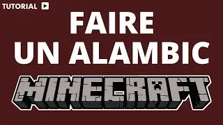 Comment faire un alambic sur Minecraft