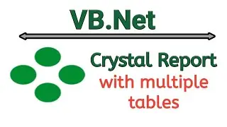 Creating Crystal Report using multiple tables,Vb.Net,In hindi