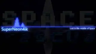 SuperNeon4ik - Lost in the middle of Space (Official Music Video)