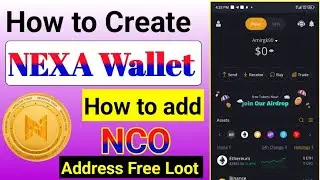 How to Create Nexa Wallet|| How to Add Nexa Token|| How to import Nexa Wallet|| Nexa || NCO
