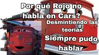 Rojo siempre pudo hablar en la saga de Cars 