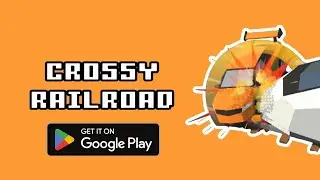 Crossy Railroad | Gameplay Trailer | Android
