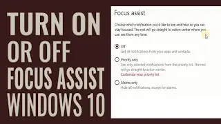 How to Turn On or Off Focus Assist | Do not Disturb Mode in Windows 10 #computer #donotdisturbmode