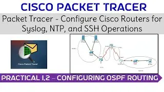 Practical 1.2 - Configuring OSPF Routing 