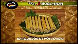 BARQUILLOS DE POLVORON Pinoy Hapagkainan