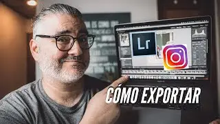 Cómo exportar fotos en Lightroom para INSTAGRAM? | Michelet Díez