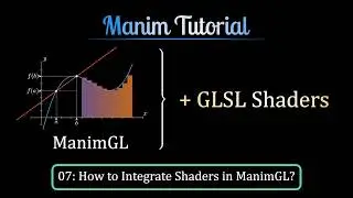 Manim Tutorial 7: Making Animations with GLSL Shaders | Manim Explained