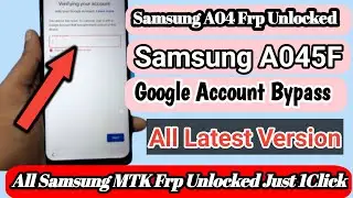 How to Bypass FRP Samsung A04 |  A045F Google Account Unlock Android 14 | Samsung Frp MTK All Models