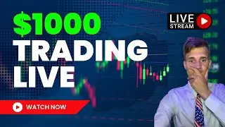 Live Trading - The Strategy Explained & $1000 Profit