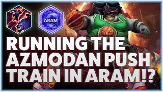 Azmodan Demonic Invasion - RUNNING THE AZMODAN PUSH TRAIN IN ARAM!?
