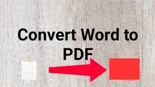 How to Convert a Word Document to PDF 