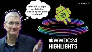 WWDC24: Apple Reinvents Android... Again! 🤖 Highlights