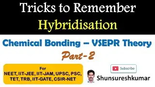Hybridisation | Chemical Bonding |Part 2|For NEET,JEE, JAM,UPSC,PSC,TET,TRB,GATE,NET
