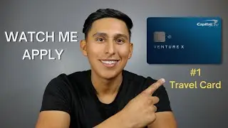 Capital One Venture X | Watch Me Apply!