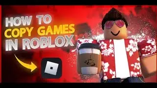 How to copy⧸steal any Roblox game in April 2025 with scripts⧸models